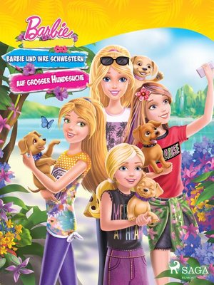 cover image of Barbie-- Barbie und ihre Schwestern auf großer Hundesuche